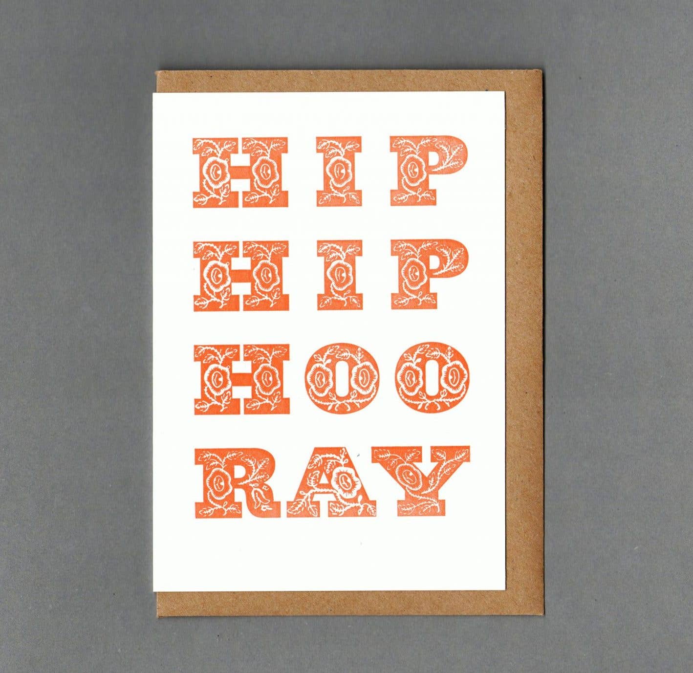 Hip Hip Orange. Letterpress Greeting Card, Eco friendly: With cello