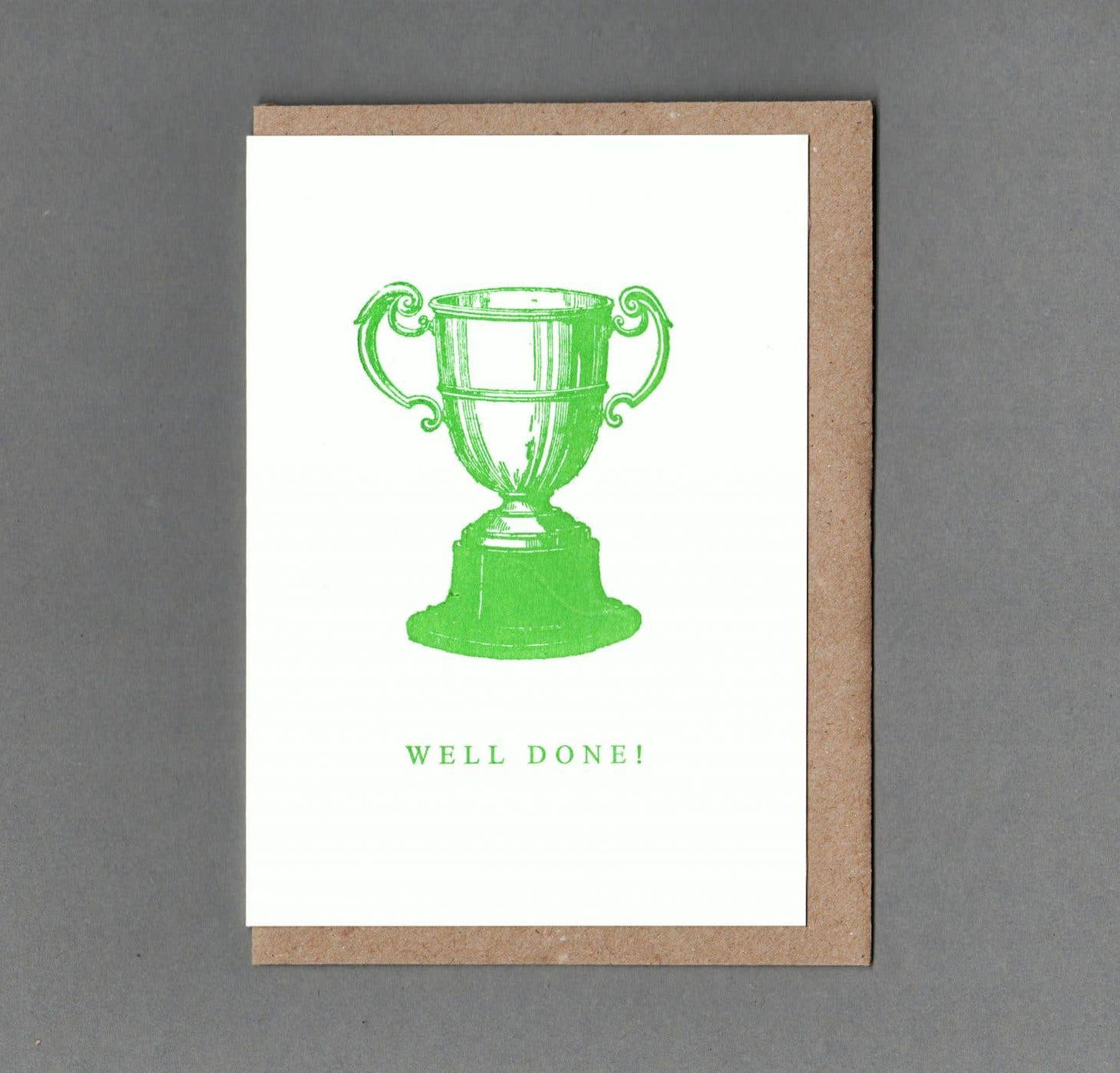 Well Done. Letterpress Greeting Card, Eco friendly: With cello