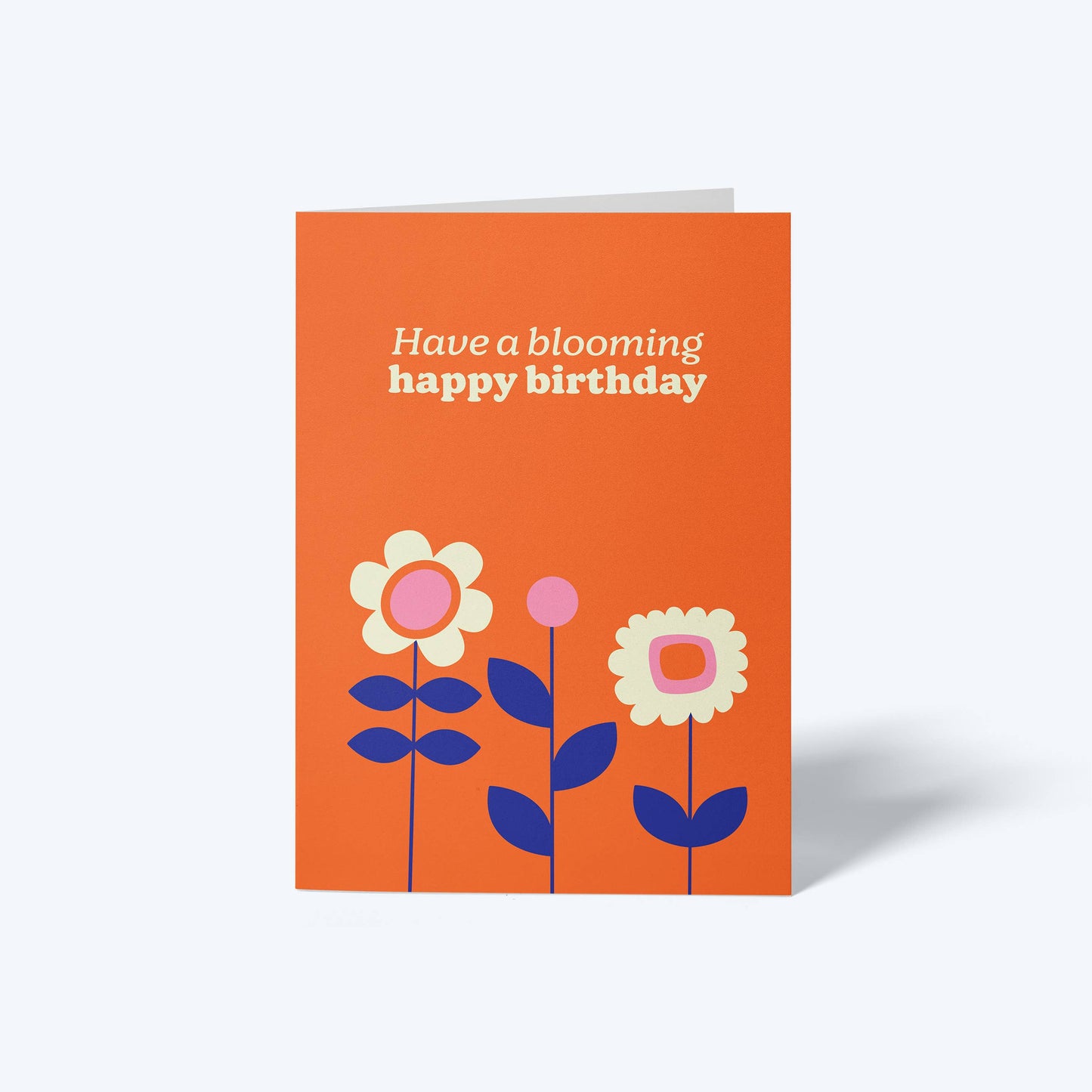 Have A Blooming Happy Birthday, Bloom Collection, Greeting Card