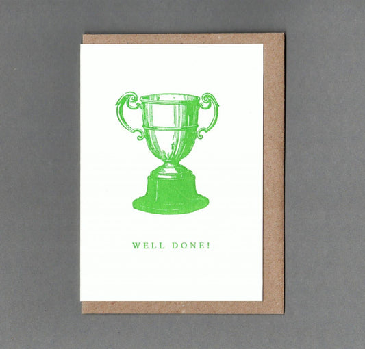 Well Done. Letterpress Greeting Card, Eco friendly: With cello