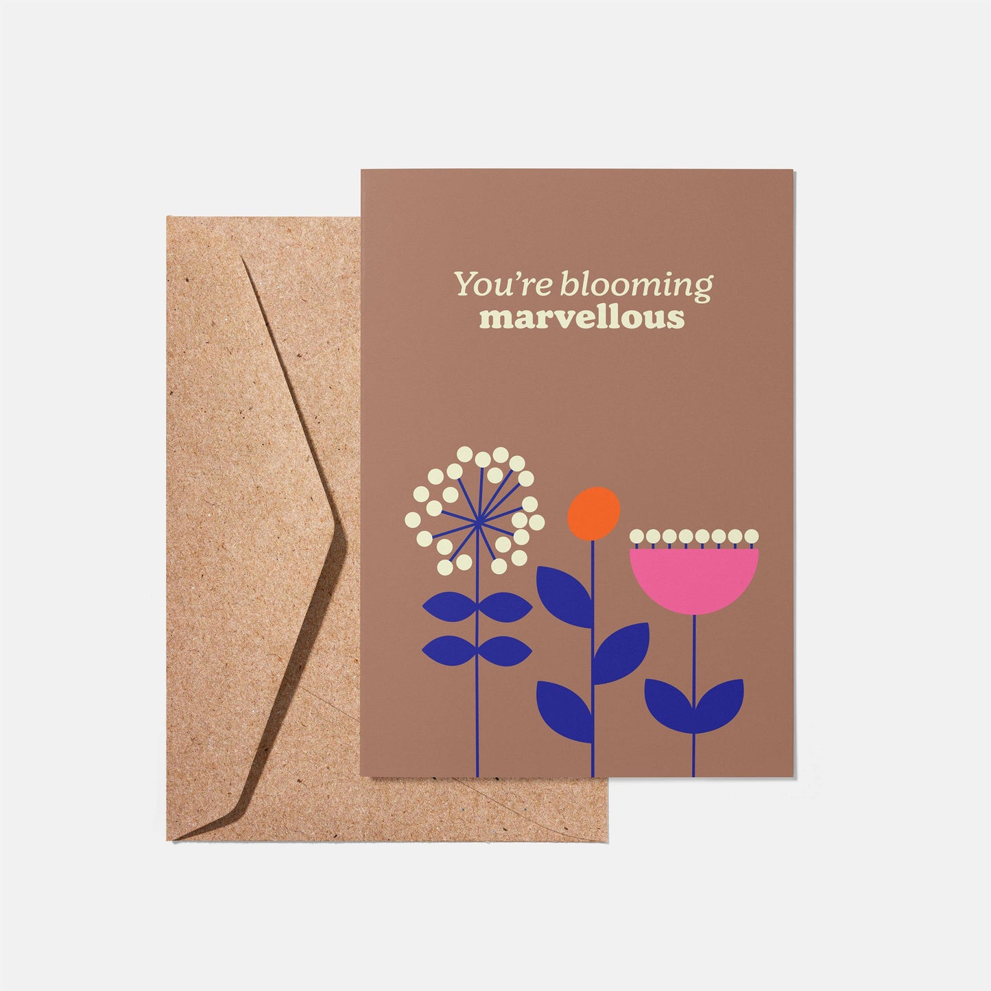 You're Blooming Marvellous, Bloom Collection, Greeting Card