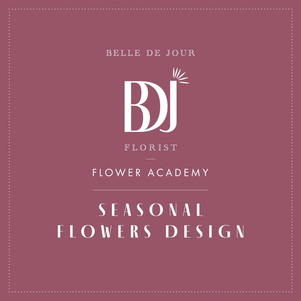 Seasonal flowers- fundamentals and designs - 10th December
